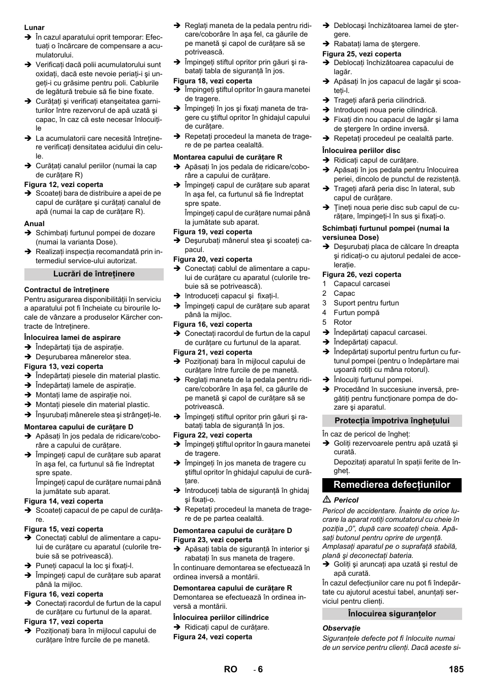 Remedierea defecţiunilor | Karcher B 90 R Adv DOSE Bp Pack User Manual | Page 185 / 272