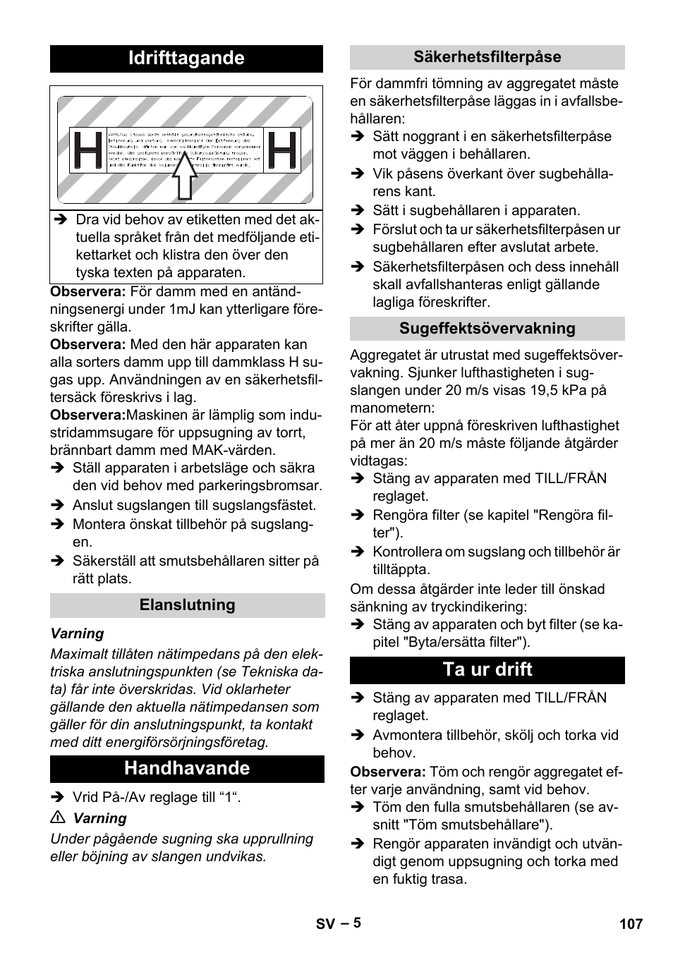Idrifttagande, Elanslutning, Handhavande | Säkerhetsfilterpåse, Sugeffektsövervakning, Ta ur drift | Karcher IV 100-55 H B1 User Manual | Page 107 / 308