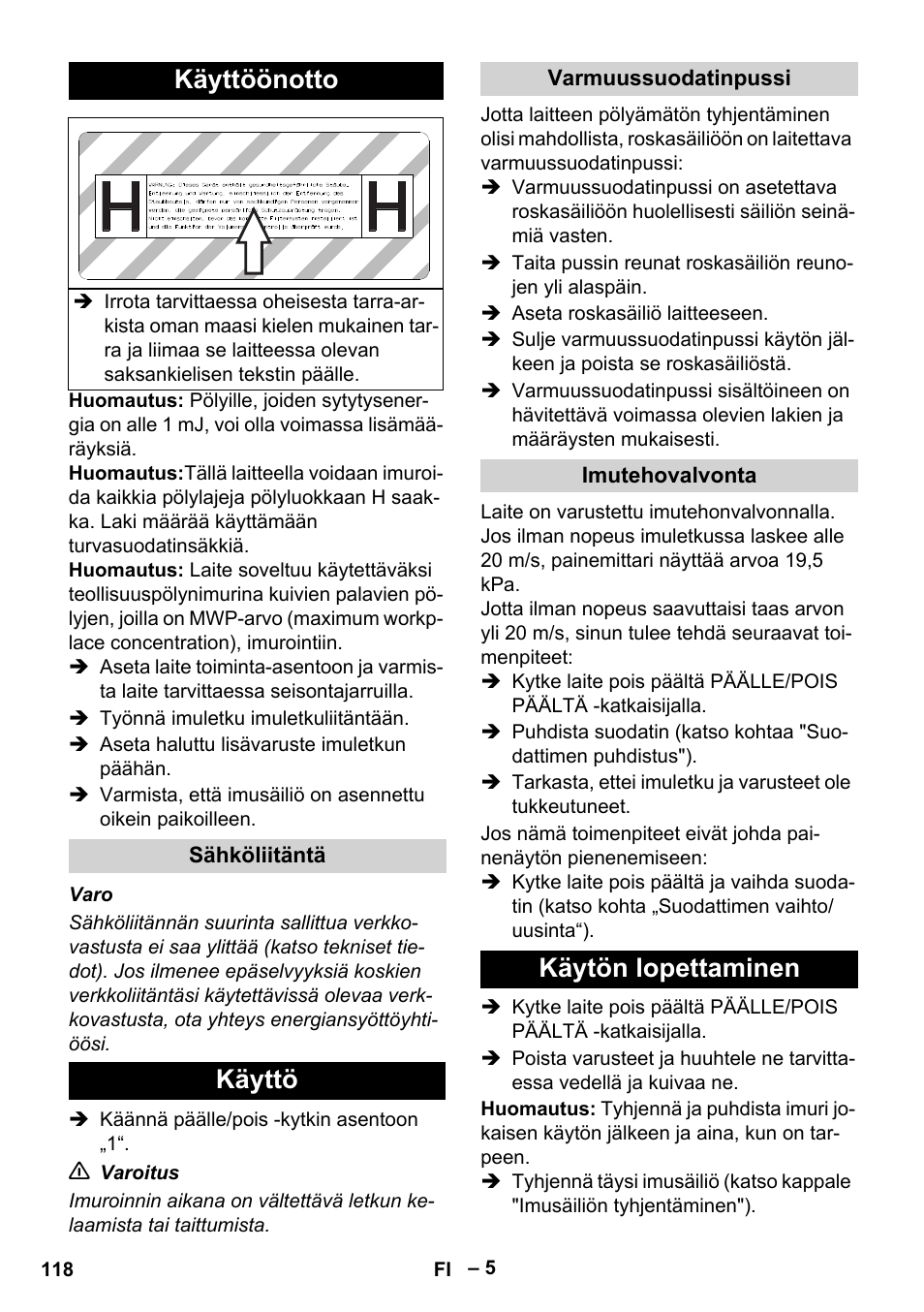 Käyttöönotto, Sähköliitäntä, Käyttö | Varmuussuodatinpussi, Imutehovalvonta, Käytön lopettaminen | Karcher IV 100-55 H B1 User Manual | Page 118 / 308