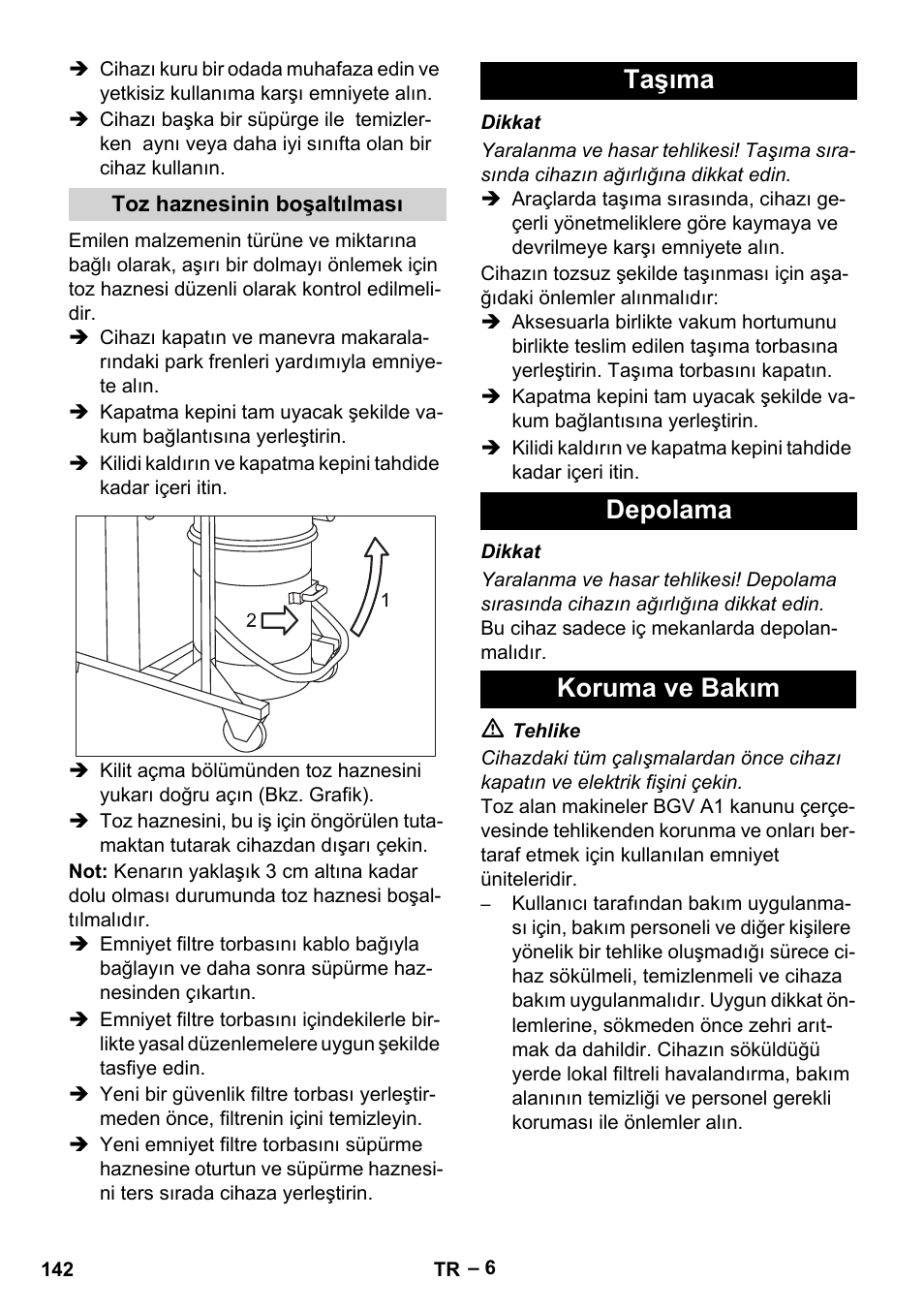 Toz haznesinin boşaltılması, Taşıma, Depolama | Koruma ve bakım, Taşıma depolama koruma ve bakım | Karcher IV 100-55 H B1 User Manual | Page 142 / 308