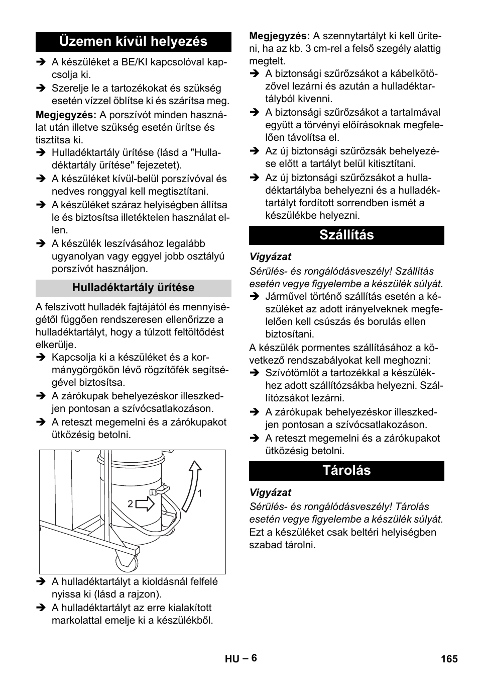 Üzemen kívül helyezés, Hulladéktartály ürítése, Szállítás | Tárolás, Szállítás tárolás | Karcher IV 100-55 H B1 User Manual | Page 165 / 308