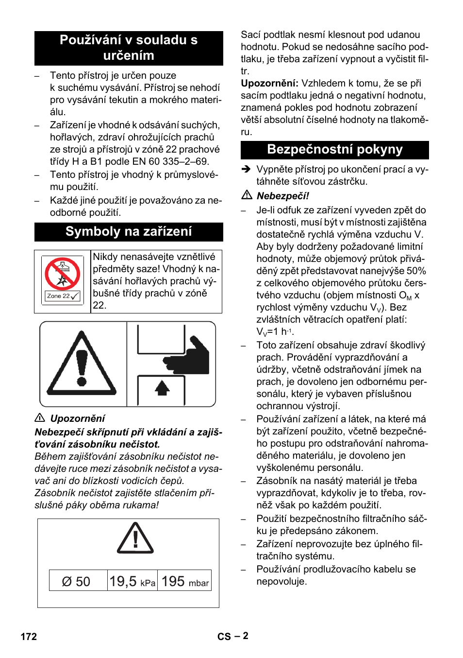 Používání v souladu s určením, Symboly na zařízení, Bezpečnostní pokyny | Používání v souladu s určením symboly na zařízení | Karcher IV 100-55 H B1 User Manual | Page 172 / 308