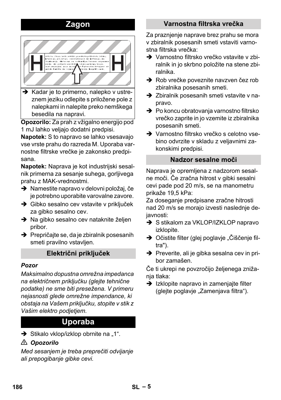Zagon, Električni priključek, Uporaba | Varnostna filtrska vrečka, Nadzor sesalne moči | Karcher IV 100-55 H B1 User Manual | Page 186 / 308