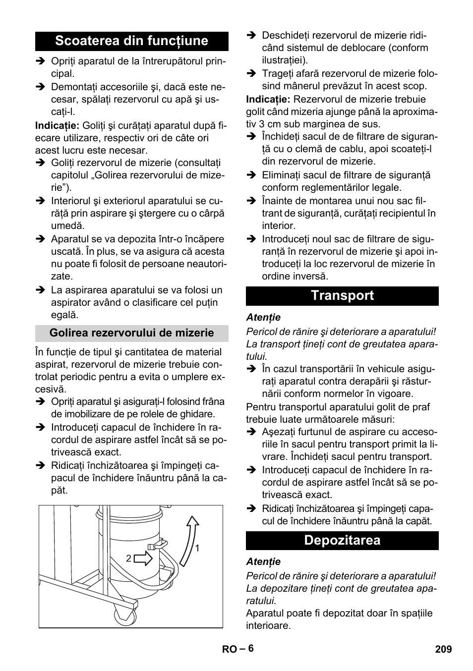 Scoaterea din funcţiune, Golirea rezervorului de mizerie, Transport | Depozitarea, Transport depozitarea | Karcher IV 100-55 H B1 User Manual | Page 209 / 308