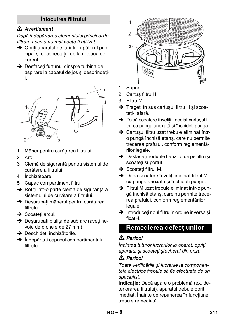 Înlocuirea filtrului, Remedierea defecţiunilor | Karcher IV 100-55 H B1 User Manual | Page 211 / 308