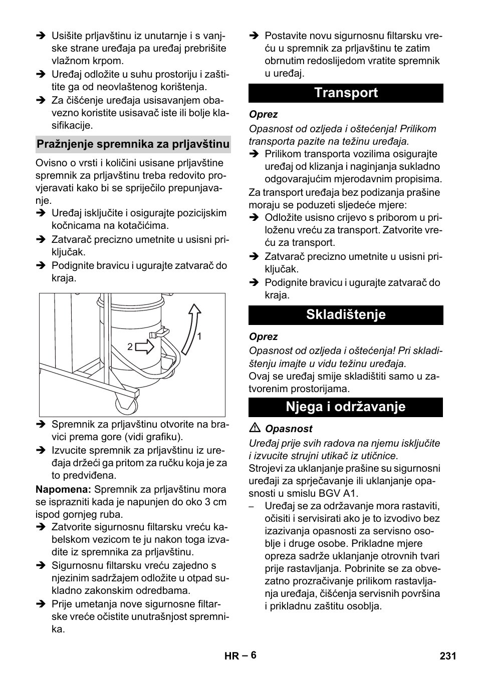 Pražnjenje spremnika za prljavštinu, Transport, Skladištenje | Njega i održavanje, Transport skladištenje njega i održavanje | Karcher IV 100-55 H B1 User Manual | Page 231 / 308