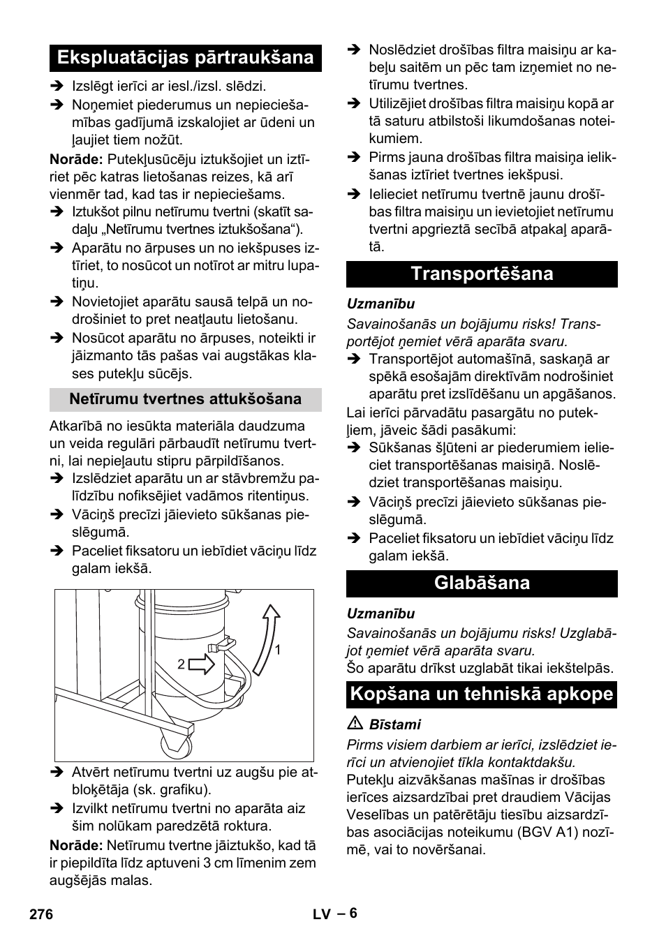 Ekspluatācijas pārtraukšana, Netīrumu tvertnes attukšošana, Transportēšana | Glabāšana, Kopšana un tehniskā apkope | Karcher IV 100-55 H B1 User Manual | Page 276 / 308