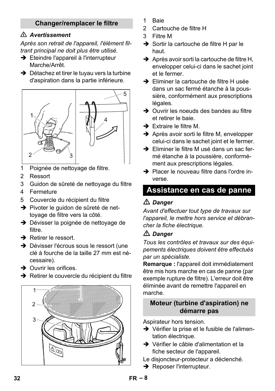 Changer/remplacer le filtre, Assistance en cas de panne, Moteur (turbine d'aspiration) ne démarre pas | Karcher IV 100-55 H B1 User Manual | Page 32 / 308