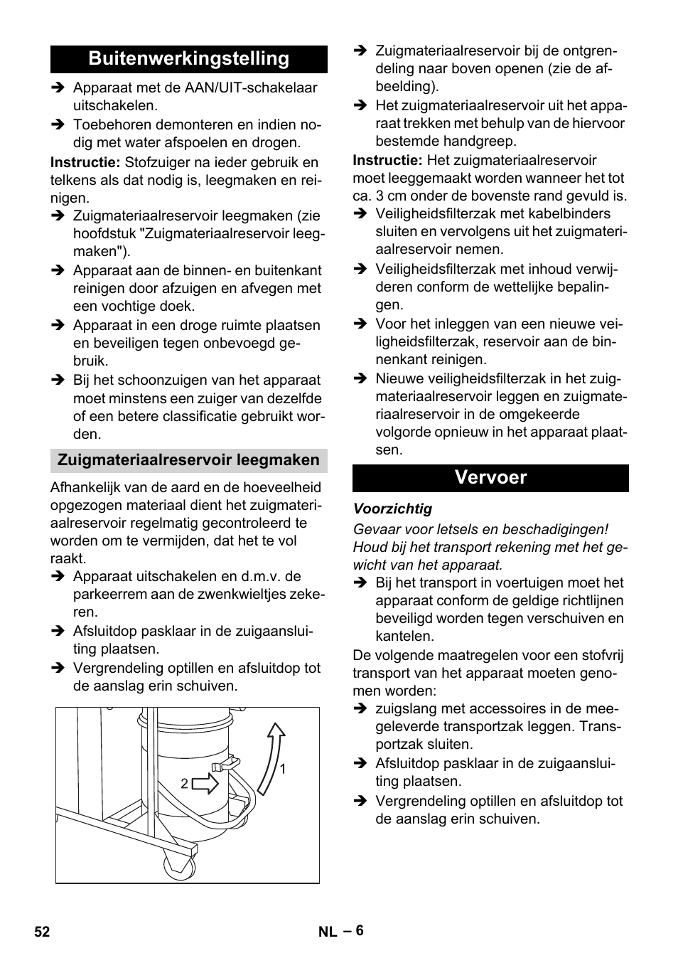 Buitenwerkingstelling, Zuigmateriaalreservoir leegmaken, Vervoer | Karcher IV 100-55 H B1 User Manual | Page 52 / 308