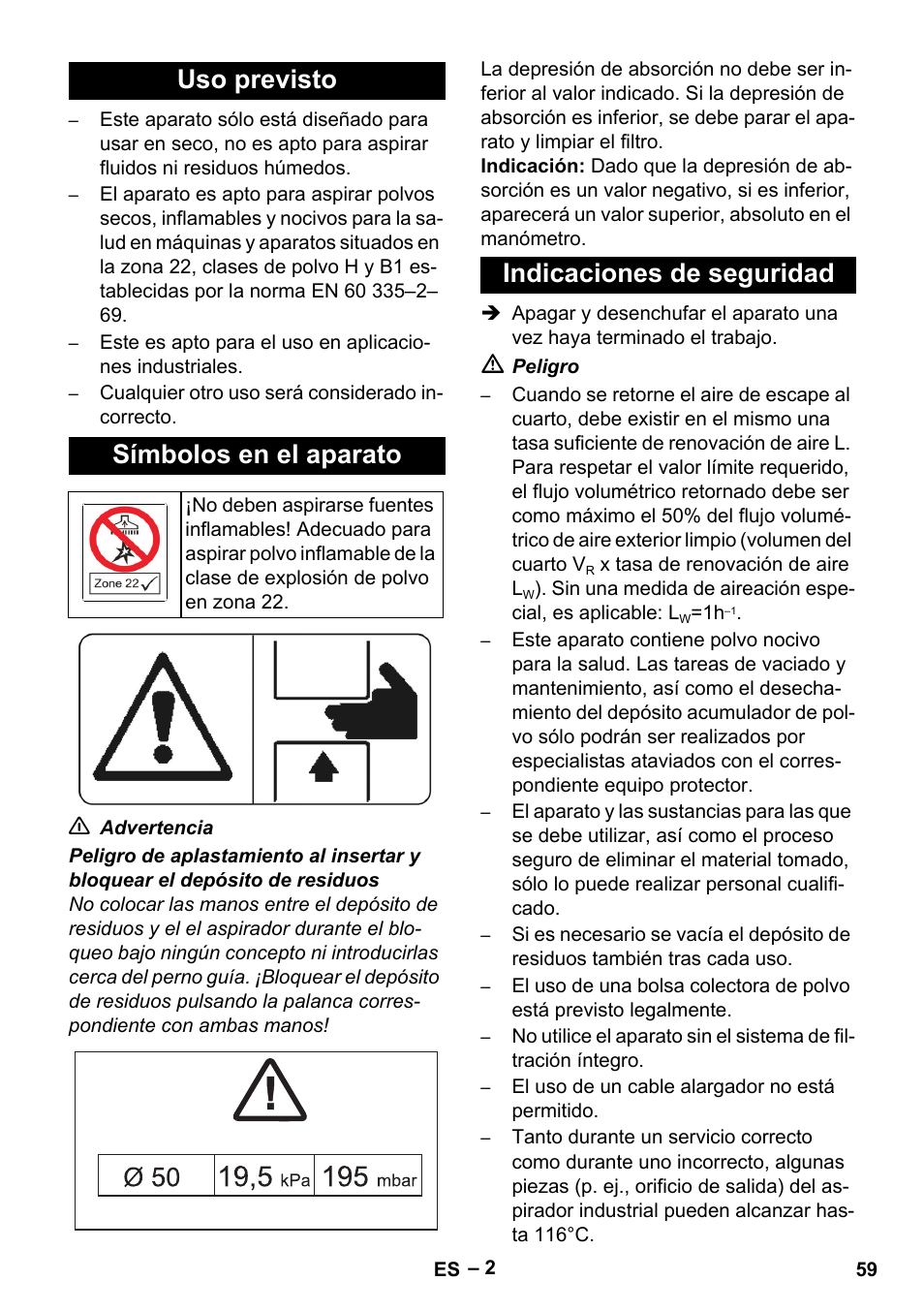 Uso previsto, Símbolos en el aparato, Indicaciones de seguridad | Uso previsto símbolos en el aparato | Karcher IV 100-55 H B1 User Manual | Page 59 / 308