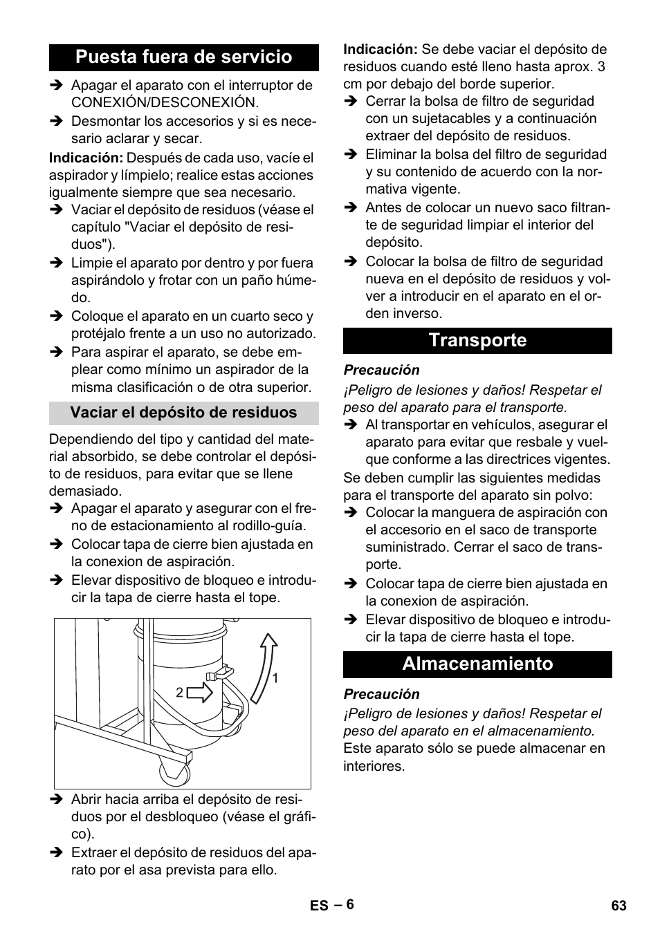 Puesta fuera de servicio, Vaciar el depósito de residuos, Transporte | Almacenamiento, Transporte almacenamiento | Karcher IV 100-55 H B1 User Manual | Page 63 / 308