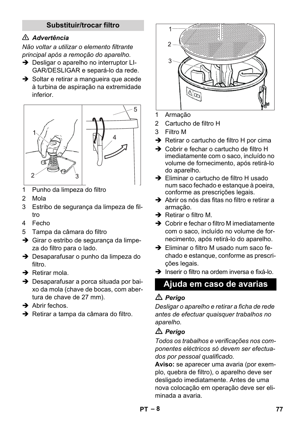 Substituir/trocar filtro, Ajuda em caso de avarias | Karcher IV 100-55 H B1 User Manual | Page 77 / 308