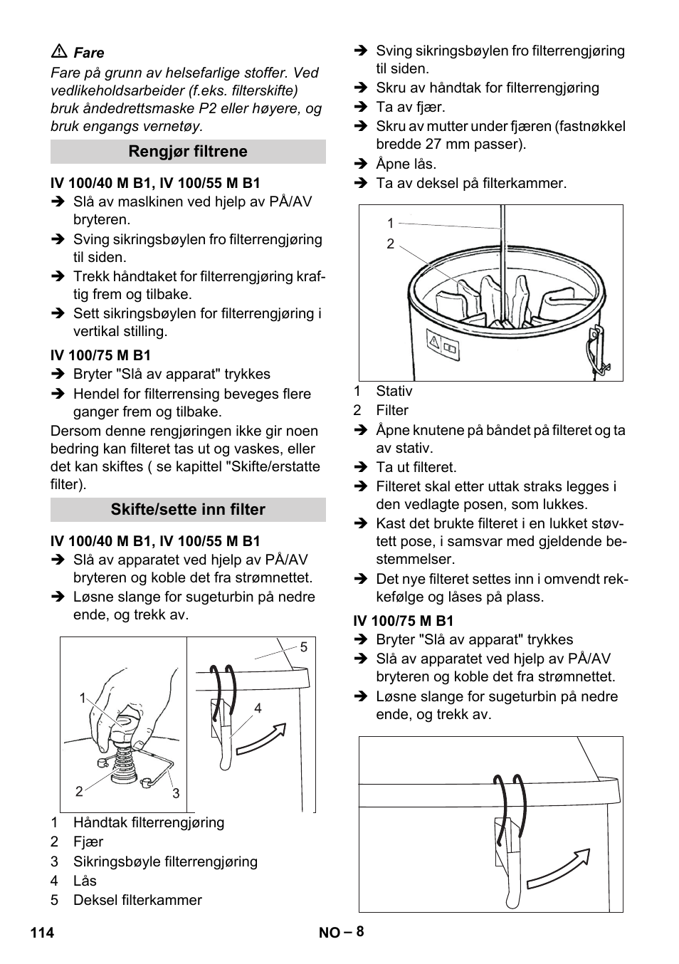 Rengjør filtrene, Iv 100/40 m b1, iv 100/55 m b1, Iv 100/75 m b1 | Skifte/sette inn filter | Karcher IV 100 - 40 M B1 User Manual | Page 114 / 352