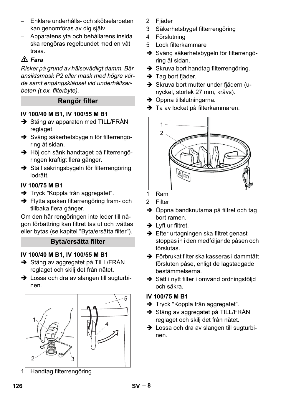 Rengör filter, Iv 100/40 m b1, iv 100/55 m b1, Iv 100/75 m b1 | Byta/ersätta filter | Karcher IV 100 - 40 M B1 User Manual | Page 126 / 352
