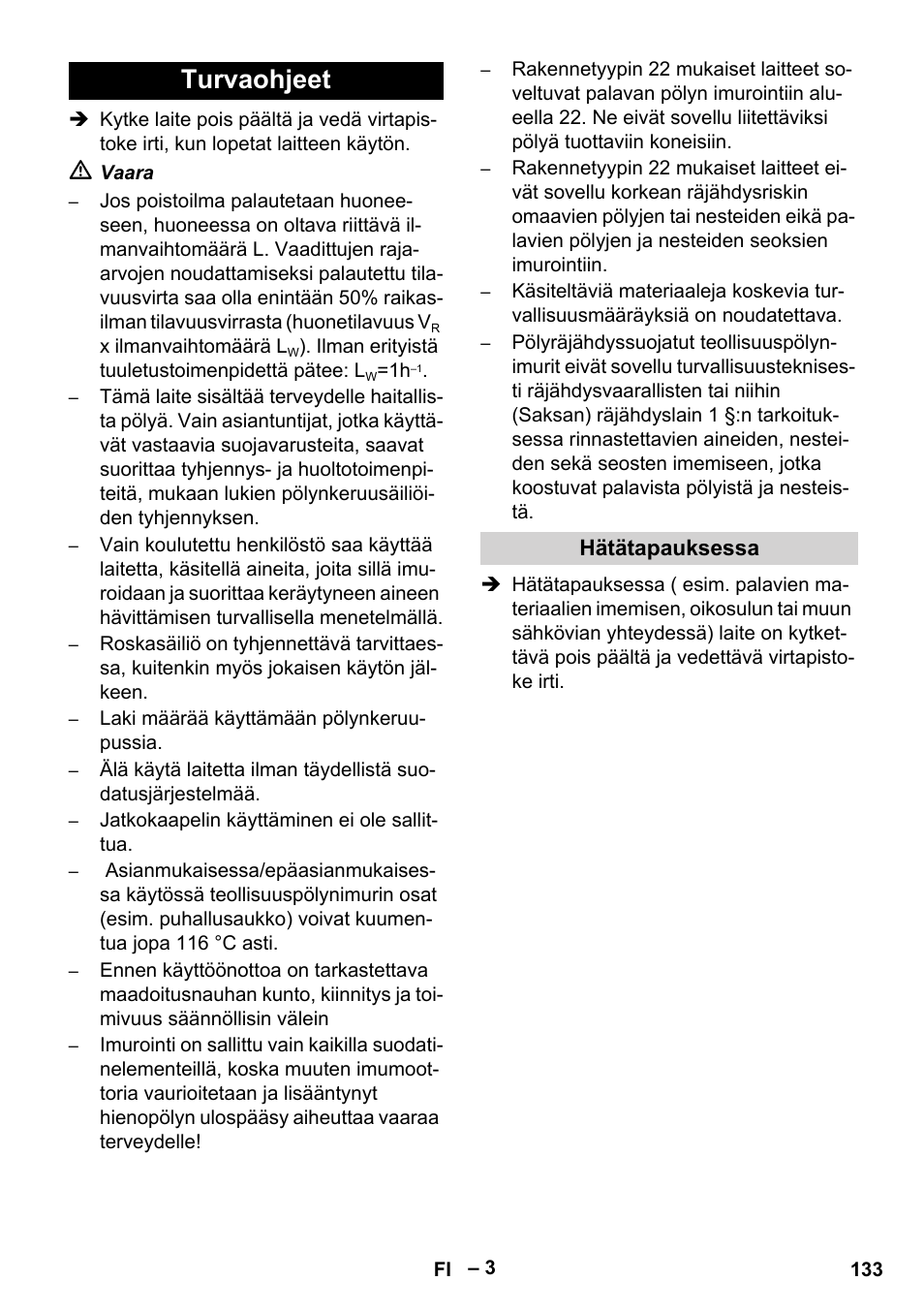 Turvaohjeet, Hätätapauksessa | Karcher IV 100 - 40 M B1 User Manual | Page 133 / 352