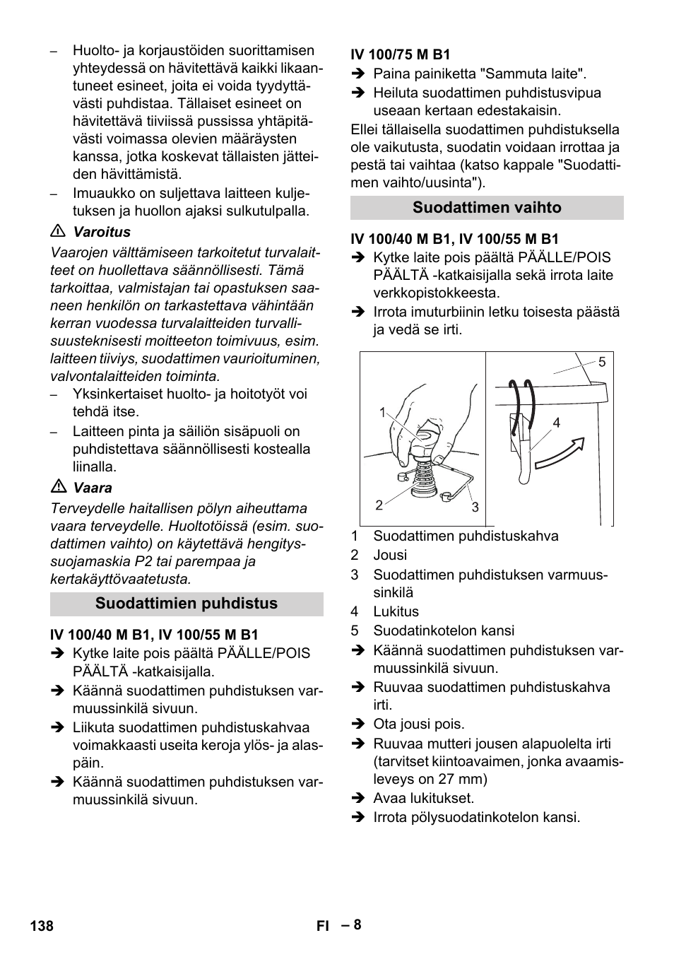 Suodattimien puhdistus, Iv 100/40 m b1, iv 100/55 m b1, Iv 100/75 m b1 | Suodattimen vaihto | Karcher IV 100 - 40 M B1 User Manual | Page 138 / 352
