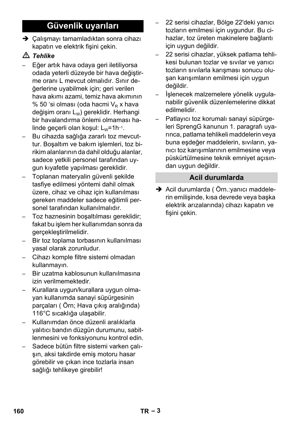 Güvenlik uyarıları, Acil durumlarda | Karcher IV 100 - 40 M B1 User Manual | Page 160 / 352