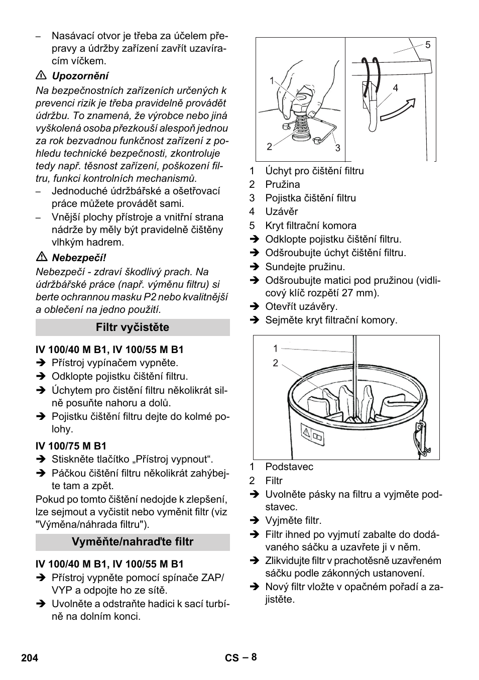Filtr vyčistěte, Iv 100/40 m b1, iv 100/55 m b1, Iv 100/75 m b1 | Vyměňte/nahraďte filtr | Karcher IV 100 - 40 M B1 User Manual | Page 204 / 352