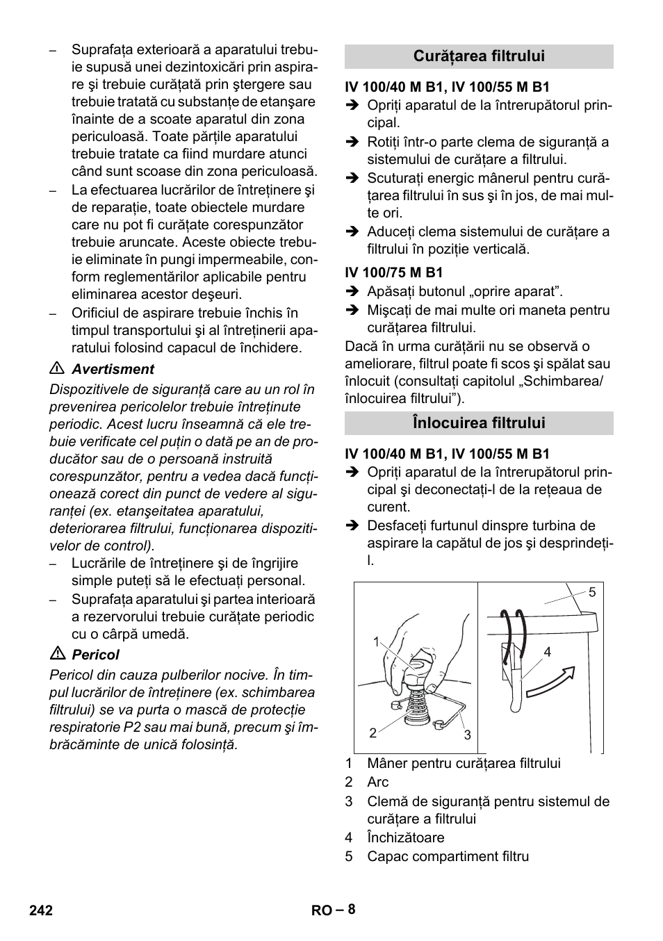 Curăţarea filtrului, Iv 100/40 m b1, iv 100/55 m b1, Iv 100/75 m b1 | Înlocuirea filtrului | Karcher IV 100 - 40 M B1 User Manual | Page 242 / 352