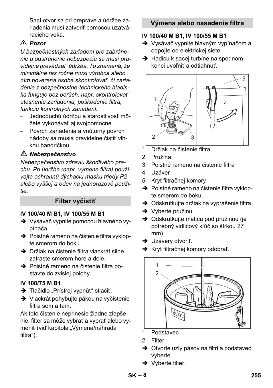 Filter vyčistiť, Iv 100/40 m b1, iv 100/55 m b1, Iv 100/75 m b1 | Výmena alebo nasadenie filtra | Karcher IV 100 - 40 M B1 User Manual | Page 255 / 352
