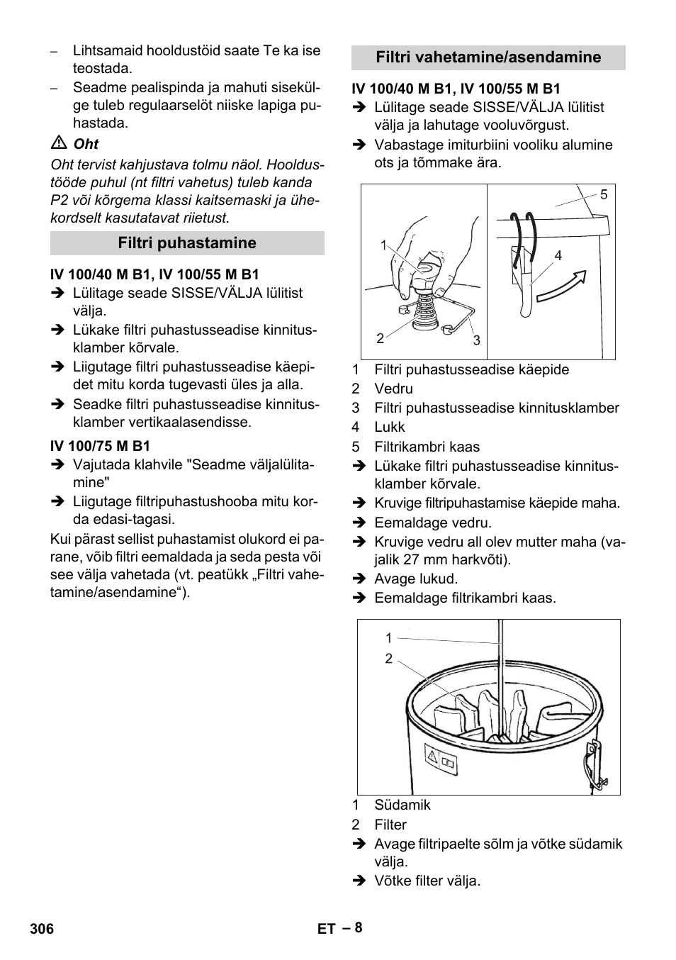 Filtri puhastamine, Iv 100/40 m b1, iv 100/55 m b1, Iv 100/75 m b1 | Filtri vahetamine/asendamine | Karcher IV 100 - 40 M B1 User Manual | Page 306 / 352