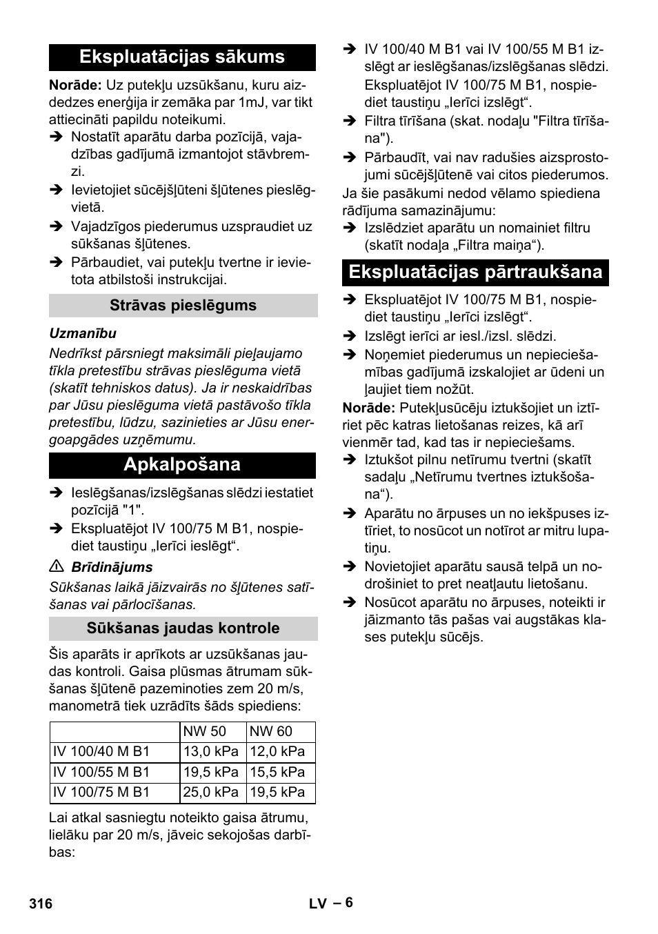 Ekspluatācijas sākums, Strāvas pieslēgums, Apkalpošana | Sūkšanas jaudas kontrole, Ekspluatācijas pārtraukšana | Karcher IV 100 - 40 M B1 User Manual | Page 316 / 352