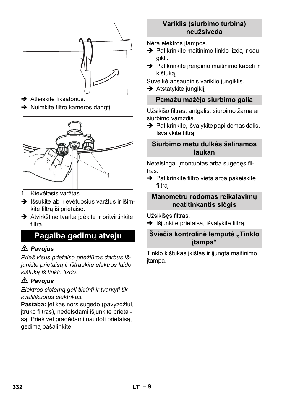 Pagalba gedimų atveju, Variklis (siurbimo turbina) neužsiveda, Pamažu mažėja siurbimo galia | Siurbimo metu dulkės šalinamos laukan, Šviečia kontrolinė lemputė „tinklo įtampa | Karcher IV 100 - 40 M B1 User Manual | Page 332 / 352