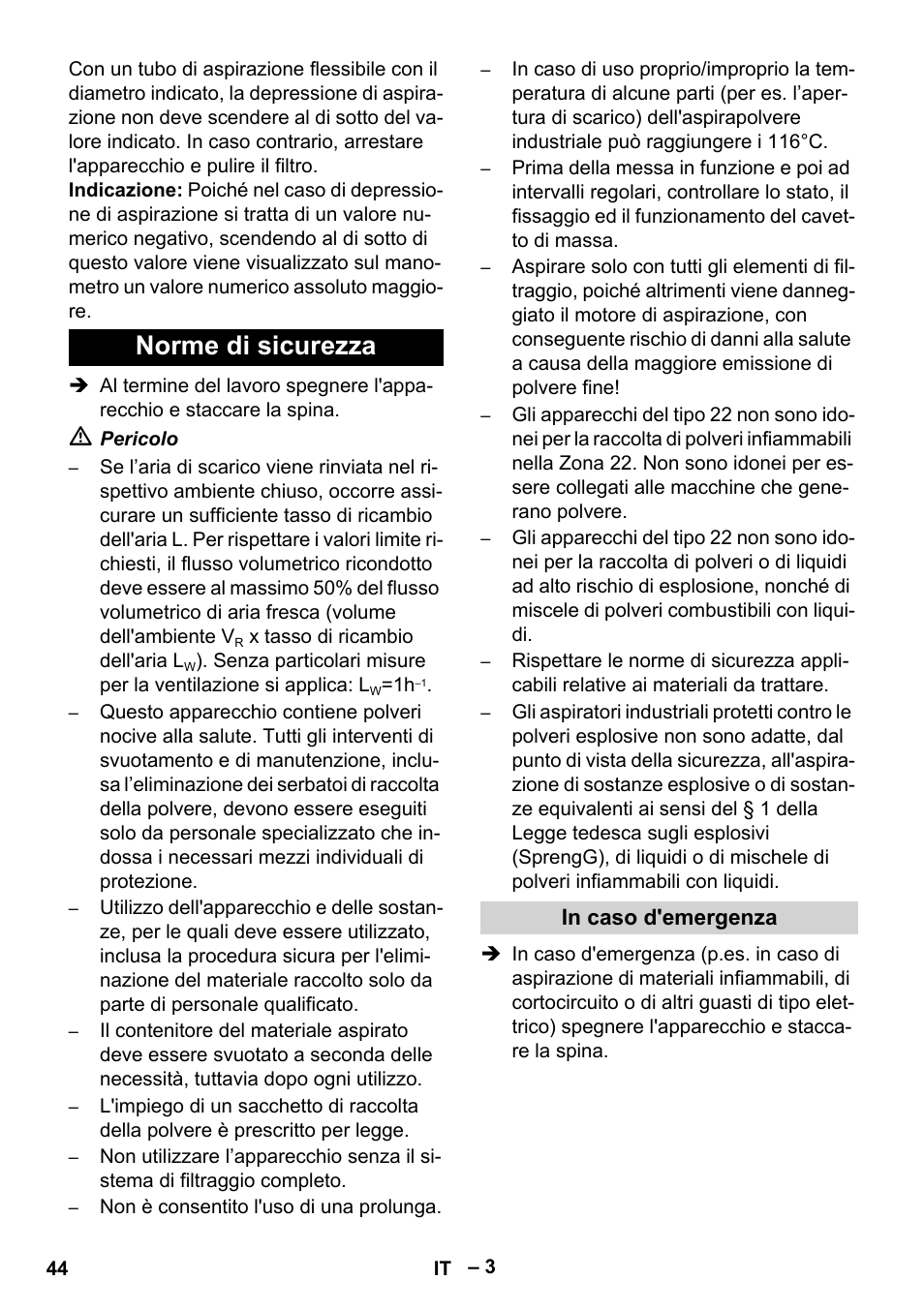 Norme di sicurezza, In caso d'emergenza | Karcher IV 100 - 40 M B1 User Manual | Page 44 / 352