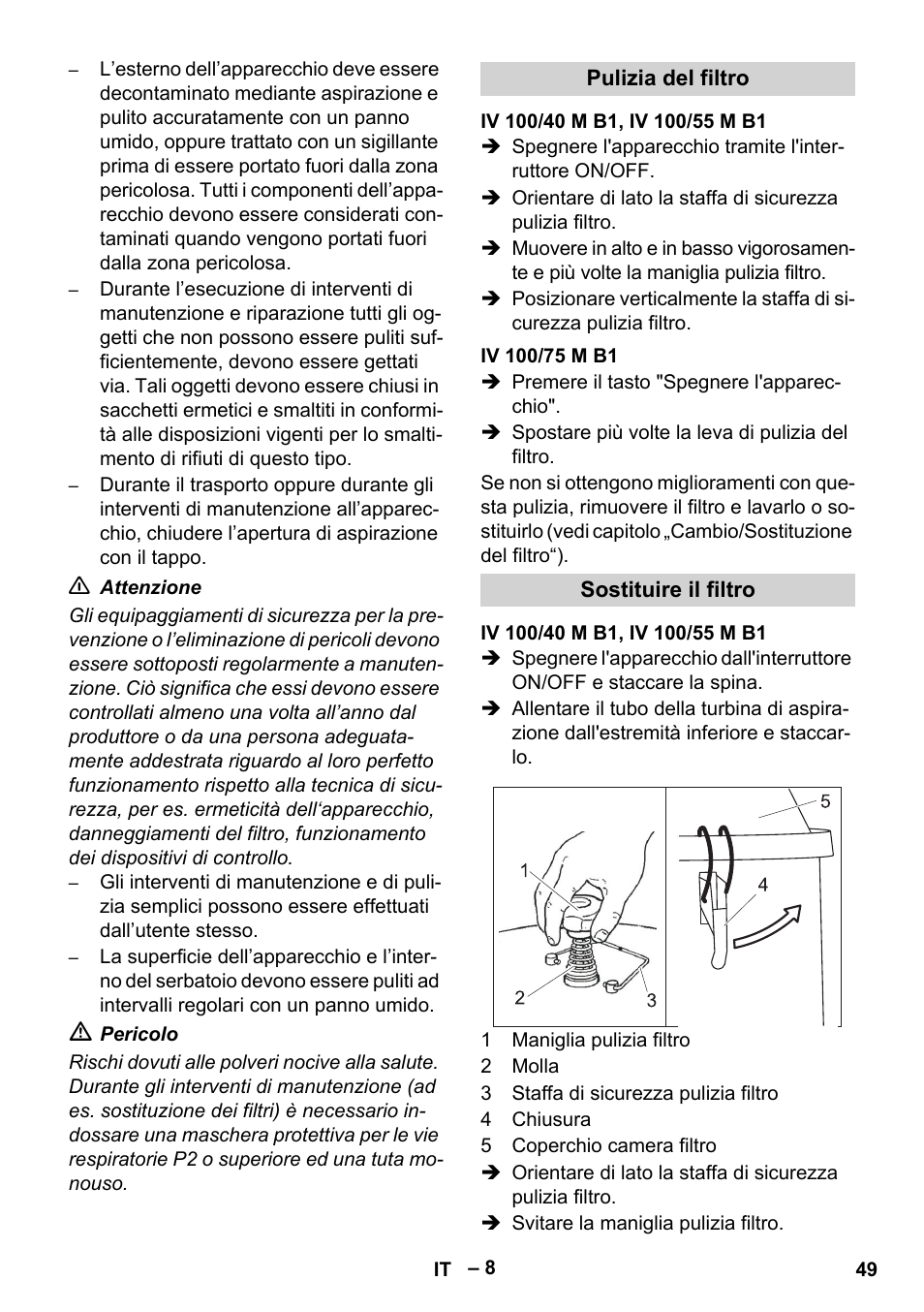 Pulizia del filtro, Iv 100/40 m b1, iv 100/55 m b1, Iv 100/75 m b1 | Sostituire il filtro | Karcher IV 100 - 40 M B1 User Manual | Page 49 / 352