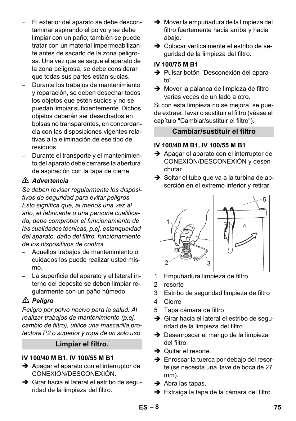 Limpiar el filtro, Iv 100/40 m b1, iv 100/55 m b1, Iv 100/75 m b1 | Cambiar/sustituir el filtro | Karcher IV 100 - 40 M B1 User Manual | Page 75 / 352