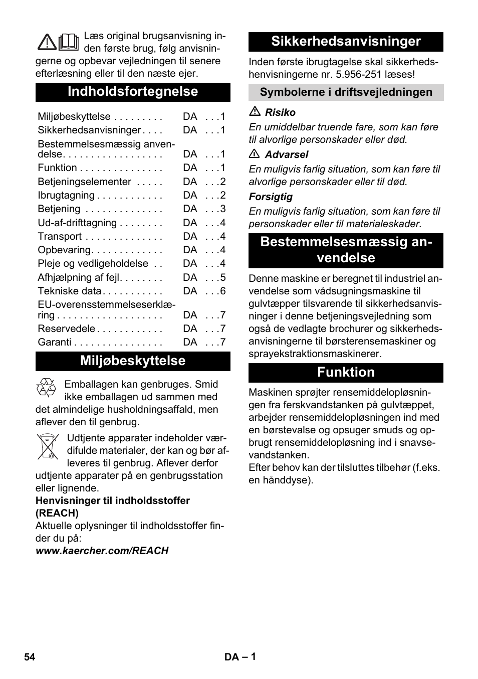 Dansk, Indholdsfortegnelse, Miljøbeskyttelse sikkerhedsanvisninger | Bestemmelsesmæssig an- vendelse funktion | Karcher BRC 30-15 C User Manual | Page 54 / 200