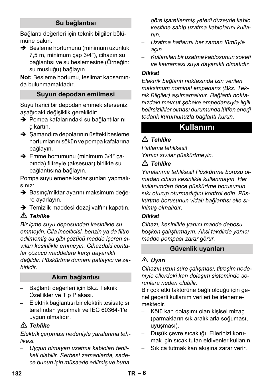 Su bağlantısı, Suyun depodan emilmesi, Akım bağlantısı | Kullanımı, Güvenlik uyarıları | Karcher HDS 2000 SUPER User Manual | Page 182 / 400