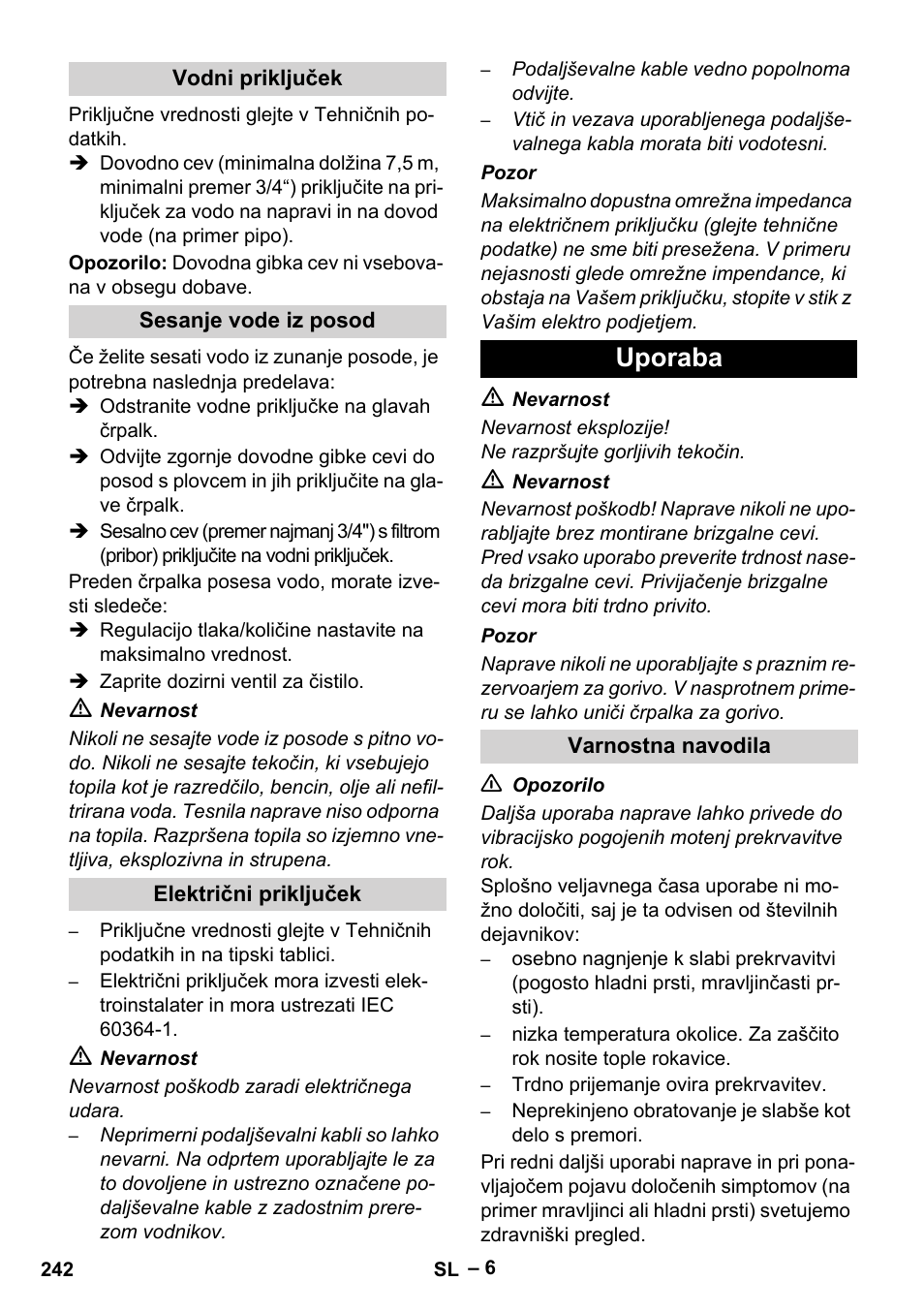 Vodni priključek, Sesanje vode iz posod, Električni priključek | Uporaba, Varnostna navodila | Karcher HDS 2000 SUPER User Manual | Page 242 / 400
