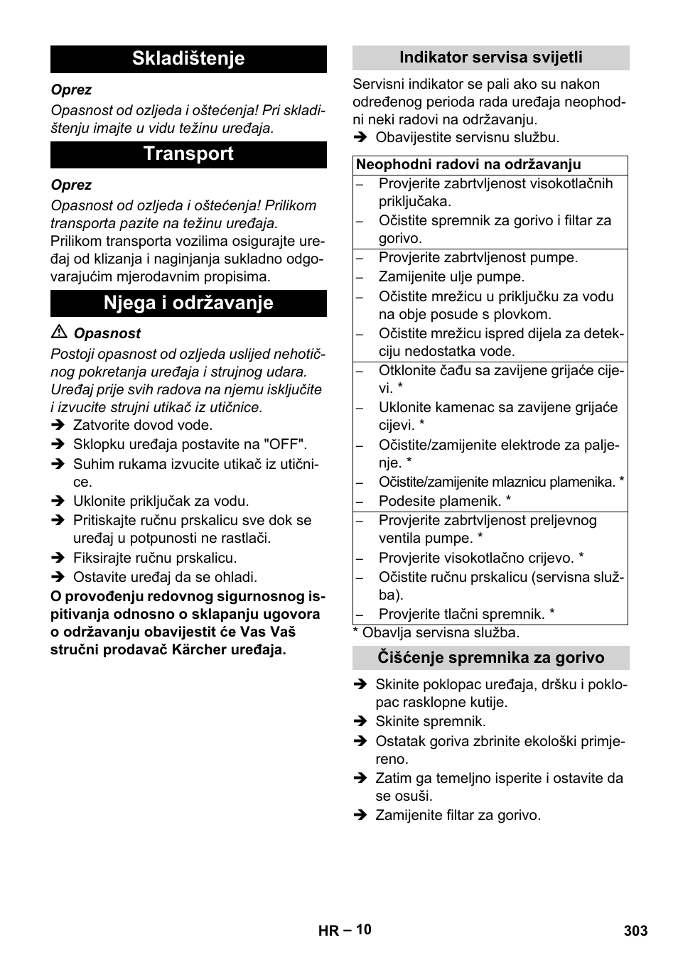 Skladištenje, Transport, Njega i održavanje | Indikator servisa svijetli, Čišćenje spremnika za gorivo, Skladištenje transport njega i održavanje | Karcher HDS 2000 SUPER User Manual | Page 303 / 400