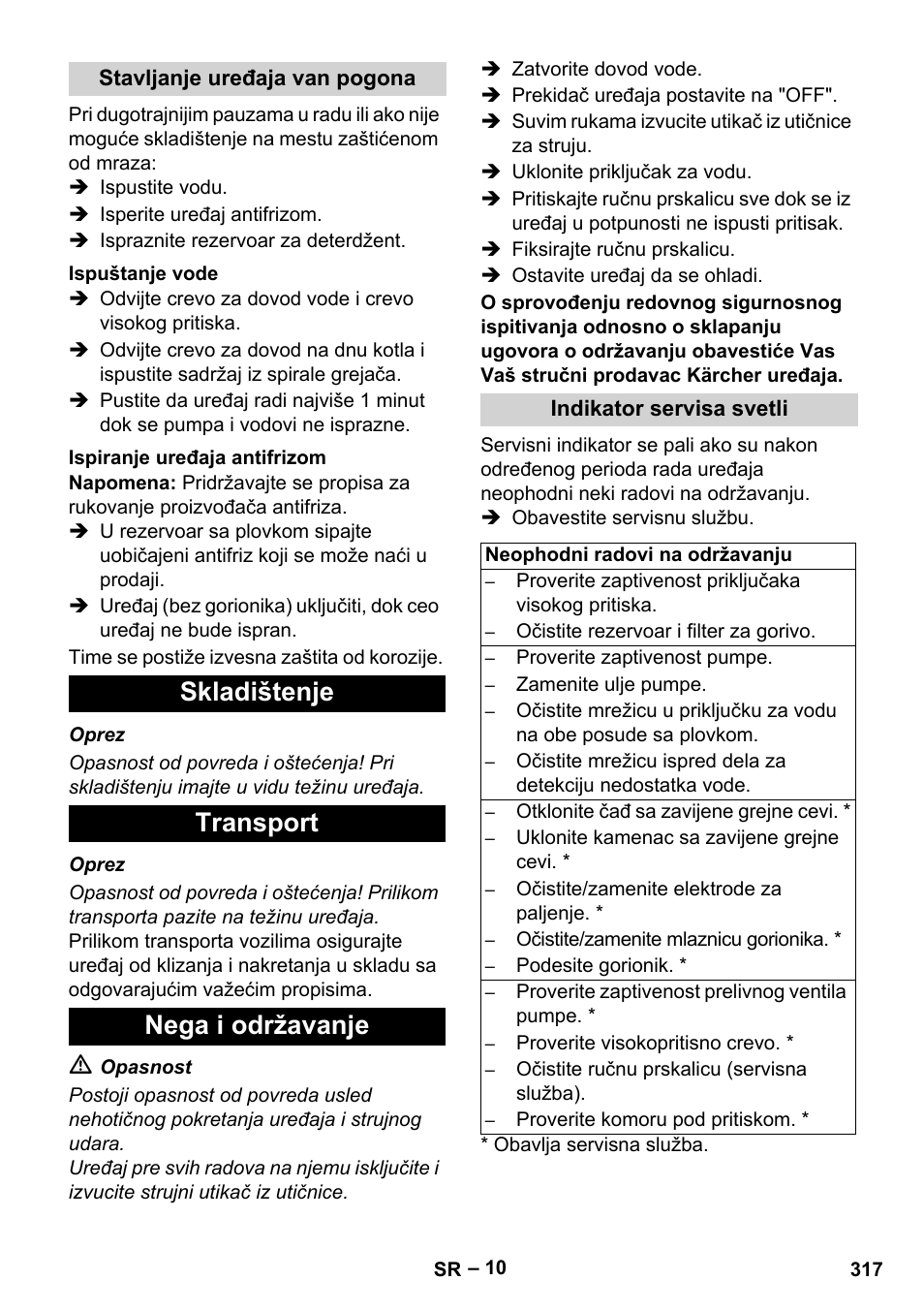 Stavljanje uređaja van pogona, Ispuštanje vode, Ispiranje uređaja antifrizom | Skladištenje, Transport, Nega i održavanje, Indikator servisa svetli, Skladištenje transport nega i održavanje | Karcher HDS 2000 SUPER User Manual | Page 317 / 400