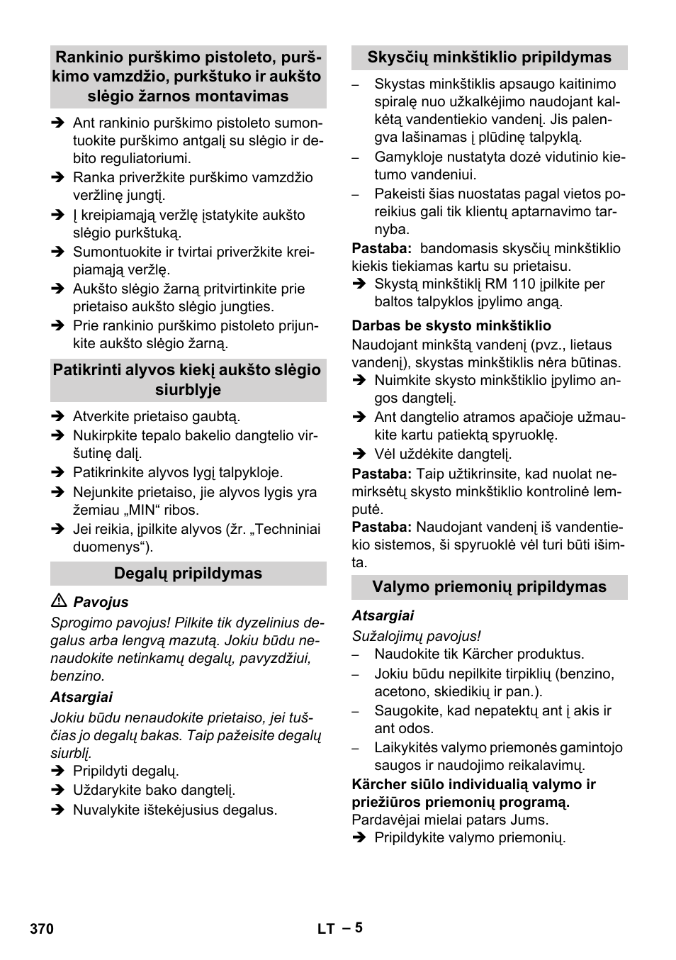 Patikrinti alyvos kiekį aukšto slėgio siurblyje, Degalų pripildymas, Skysčių minkštiklio pripildymas | Darbas be skysto minkštiklio, Valymo priemonių pripildymas | Karcher HDS 2000 SUPER User Manual | Page 370 / 400