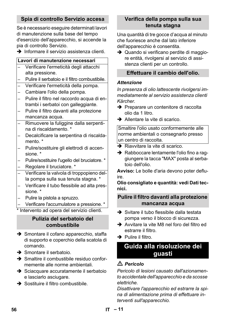 Spia di controllo servizio accesa, Pulizia del serbatoio del combustibile, Verifica della pompa sulla sua tenuta stagna | Effettuare il cambio dell'olio, Guida alla risoluzione dei guasti | Karcher HDS 2000 SUPER User Manual | Page 56 / 400