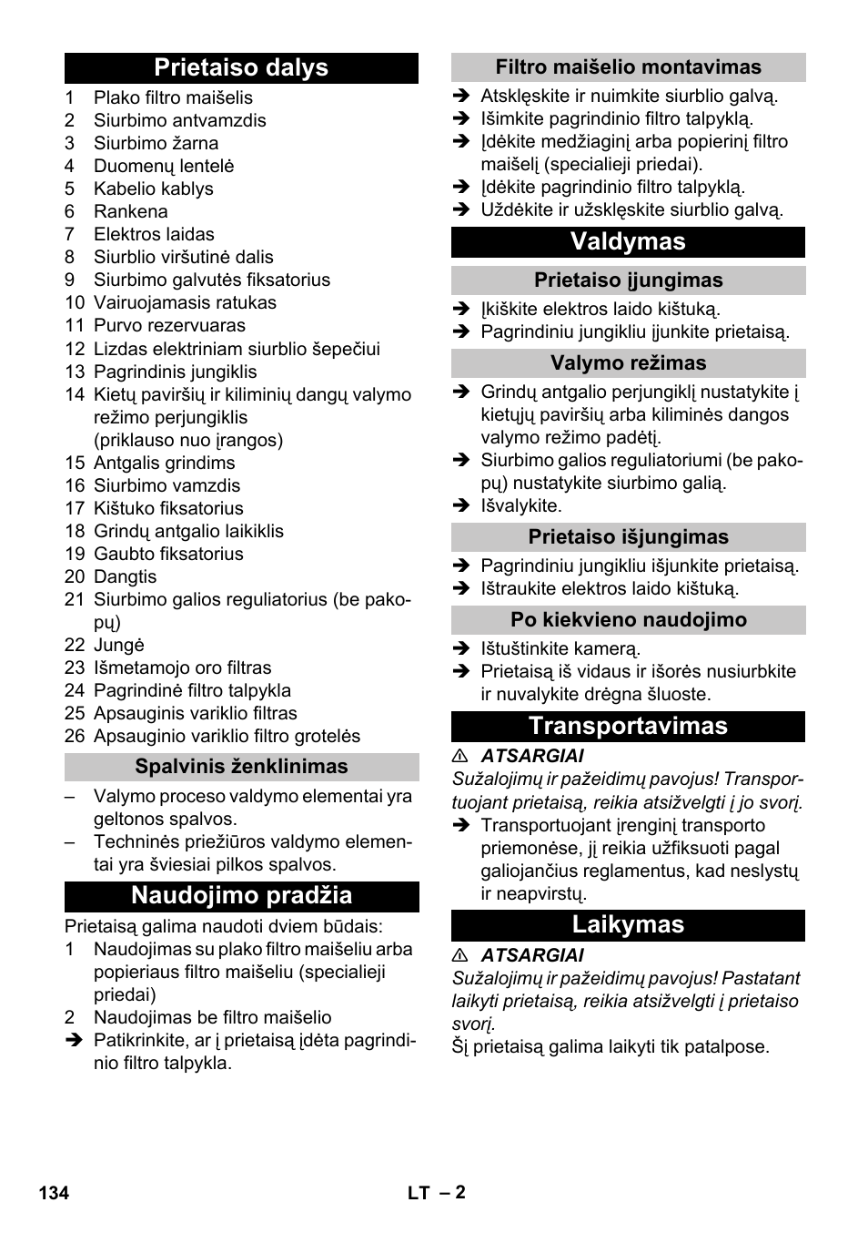 Prietaiso dalys, Spalvinis ženklinimas, Naudojimo pradžia | Filtro maišelio montavimas, Valdymas, Prietaiso įjungimas, Valymo režimas, Prietaiso išjungimas, Po kiekvieno naudojimo, Transportavimas | Karcher T 12-1 User Manual | Page 134 / 148