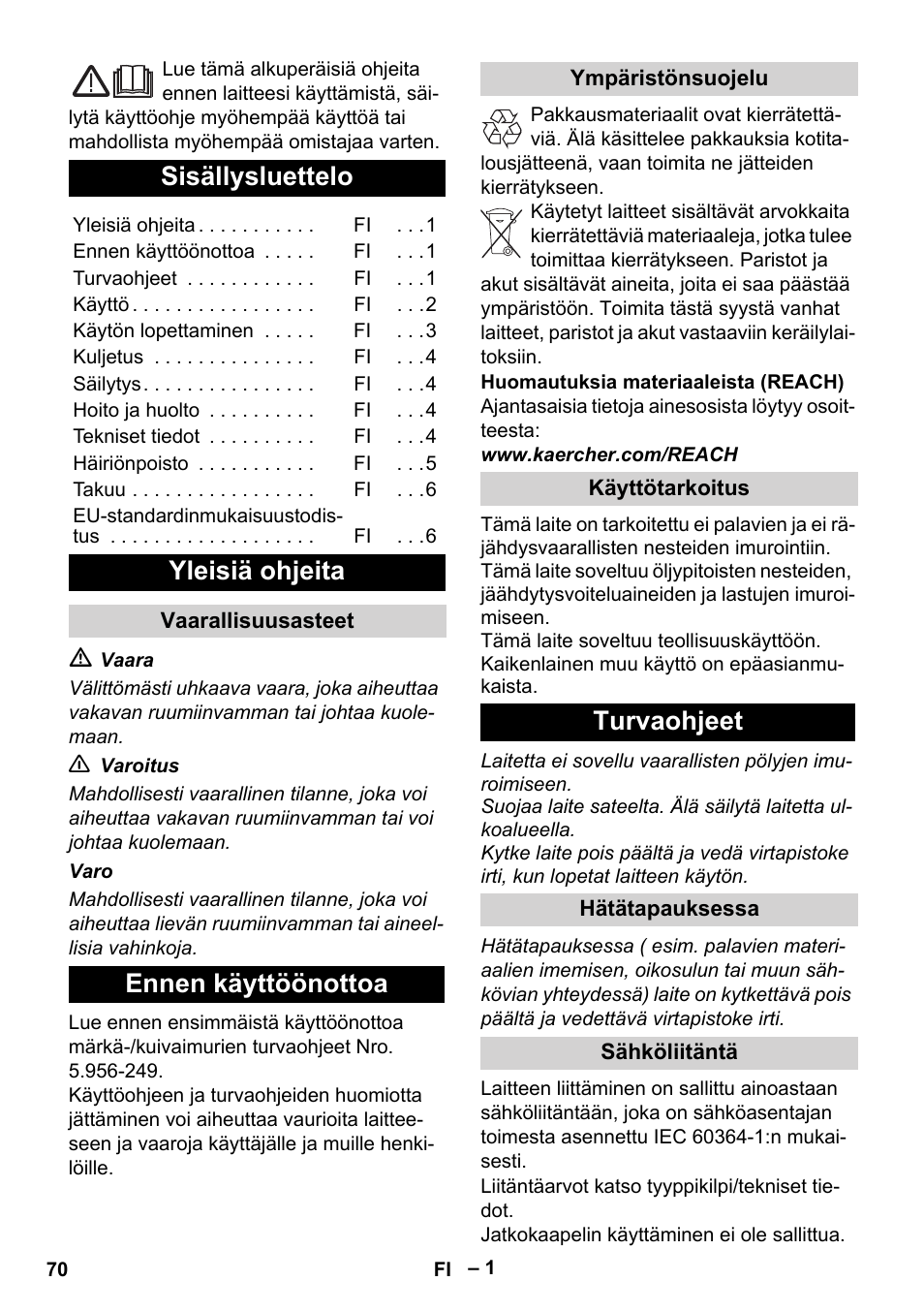 Suomi, Sisällysluettelo, Yleisiä ohjeita | Ennen käyttöönottoa, Turvaohjeet | Karcher IVL 50-24-2 User Manual | Page 70 / 192