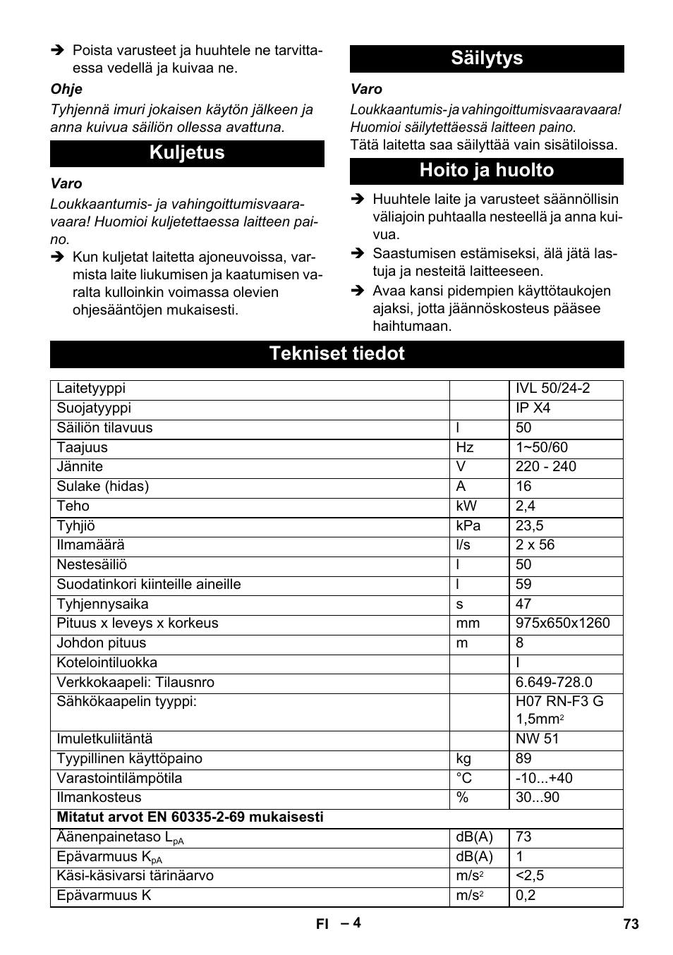 Kuljetus säilytys hoito ja huolto tekniset tiedot | Karcher IVL 50-24-2 User Manual | Page 73 / 192