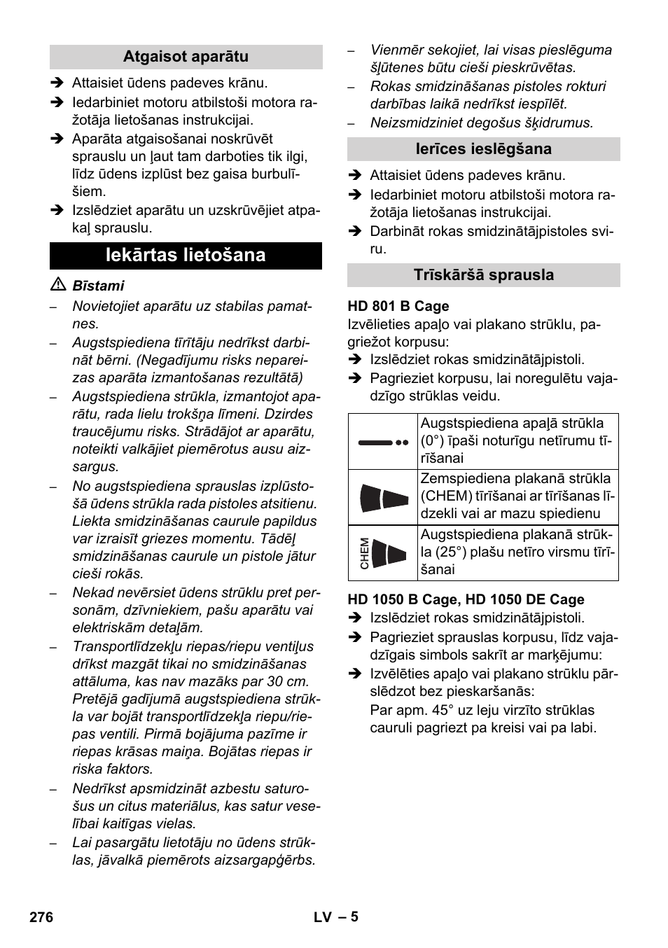 Iekārtas lietošana | Karcher HD 1050 De Cage User Manual | Page 276 / 286