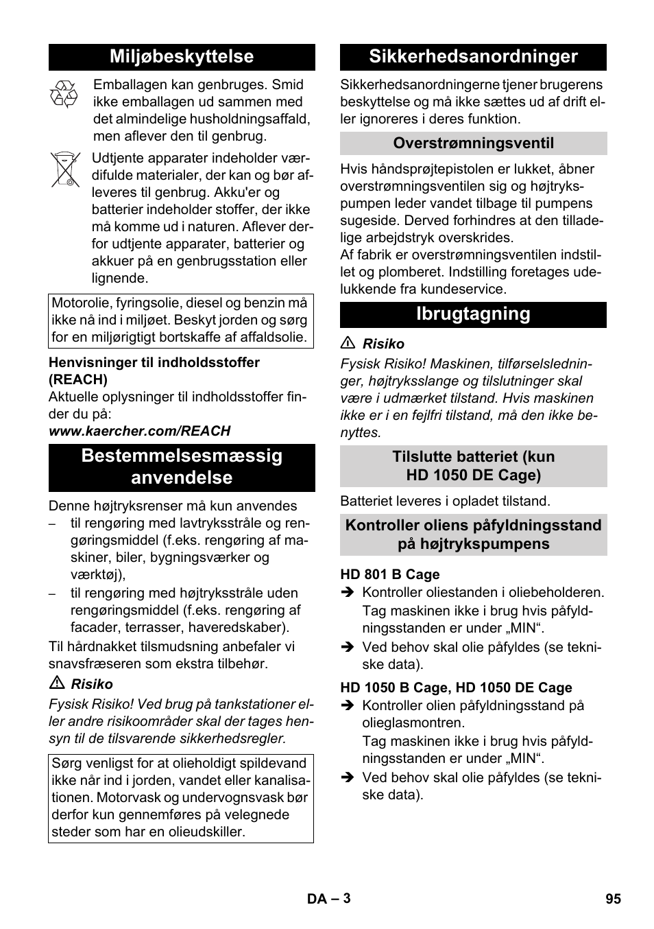 Miljøbeskyttelse, Bestemmelsesmæssig anvendelse, Sikkerhedsanordninger | Ibrugtagning | Karcher HD 1050 De Cage User Manual | Page 95 / 286