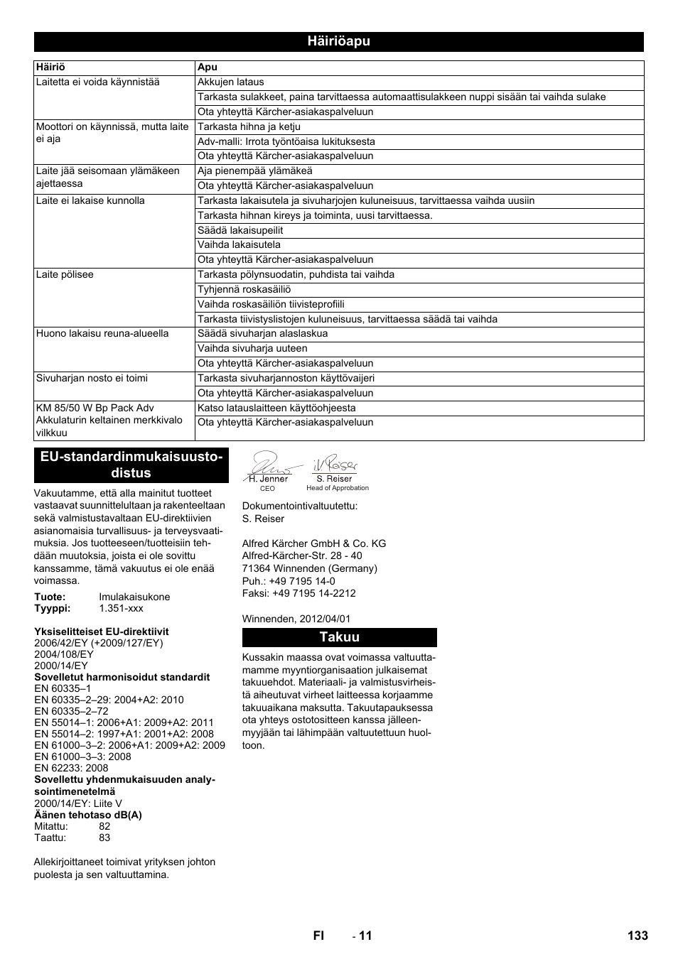 Häiriöapu, Eu-standardinmukaisuustodistus, Takuu | Eu-standardinmukaisuusto- distus | Karcher KM 85-50 W Bp Adv User Manual | Page 133 / 336