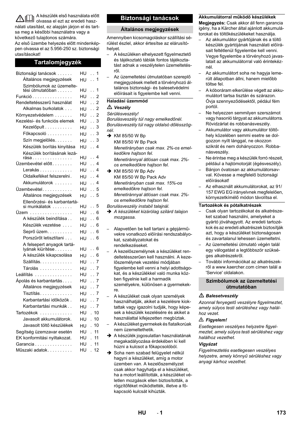 Hu magyar, Tartalomjegyzék, Biztonsági tanácsok | Általános megjegyzések, Haladási üzemmód, Akkumulátorral működő készülékek, Tartozékok és pótalkatrészek, Szimbólumok az üzemeltetési útmutatóban | Karcher KM 85-50 W Bp Adv User Manual | Page 173 / 336