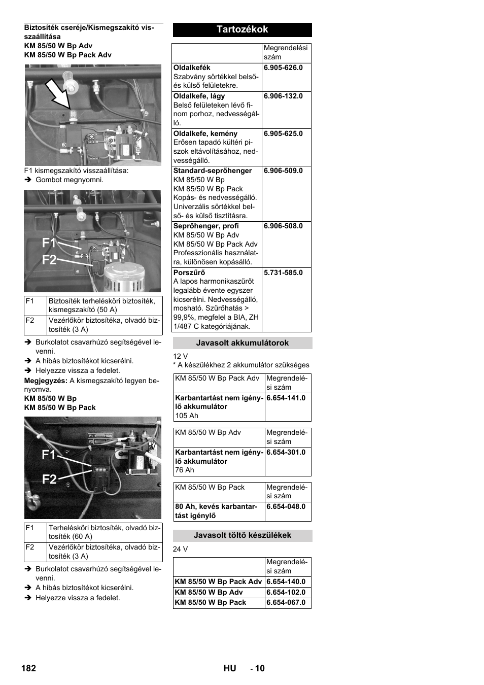 Biztosíték cseréje/kismegszakító visszaállítása, Tartozékok, Javasolt akkumulátorok | Javasolt töltő készülékek | Karcher KM 85-50 W Bp Adv User Manual | Page 182 / 336