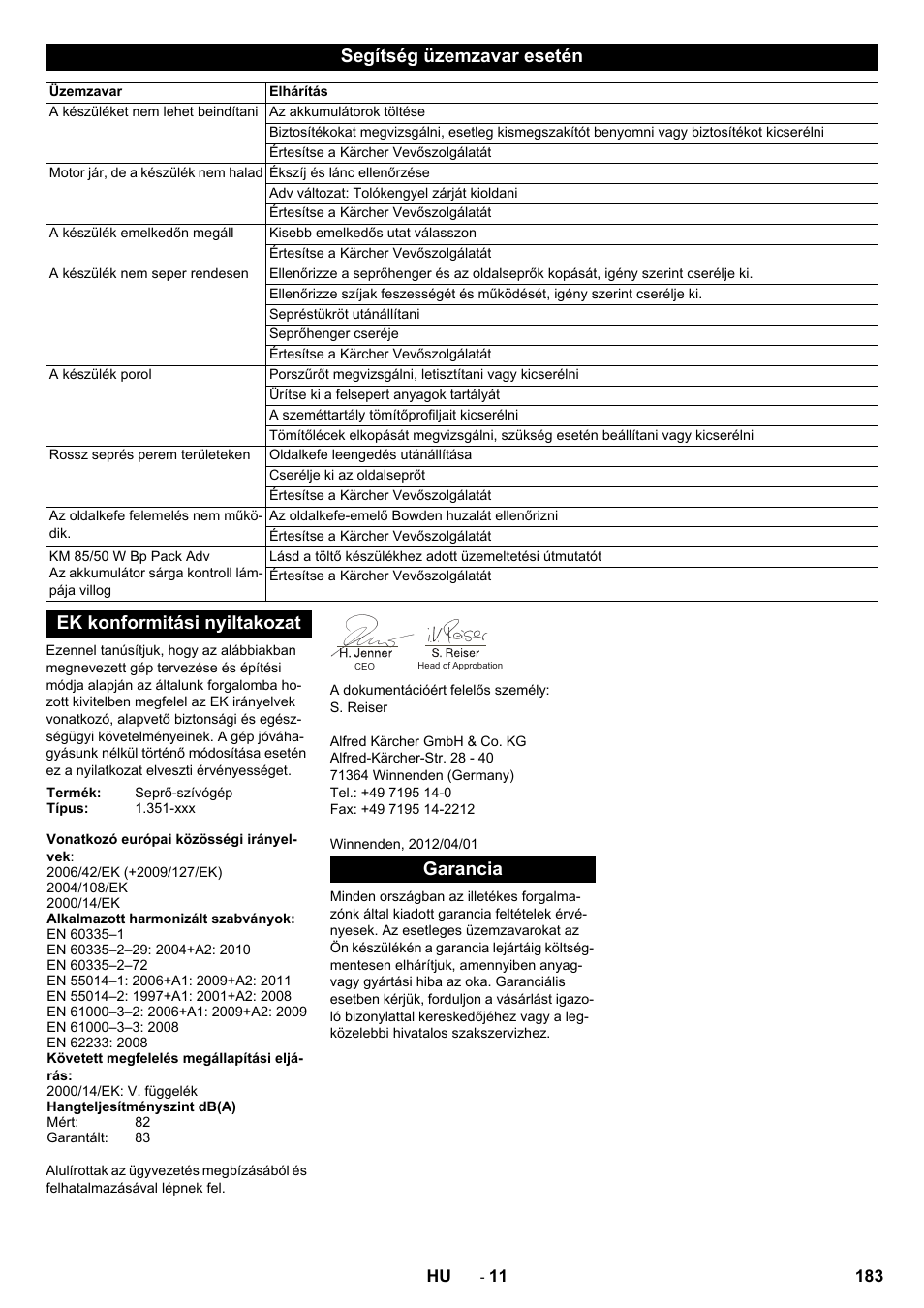 Segítség üzemzavar esetén, Ek konformitási nyiltakozat, Garancia | Karcher KM 85-50 W Bp Adv User Manual | Page 183 / 336