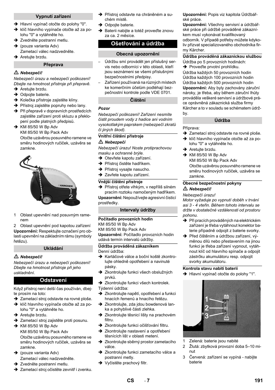 Vypnutí zařízení, Přeprava, Ukládání | Odstavení, Ošetřování a údržba, Obecná upozornění, Čištění, Vnitřní čištění přístroje, Vnější čištění přístroje, Intervaly údržby | Karcher KM 85-50 W Bp Adv User Manual | Page 191 / 336