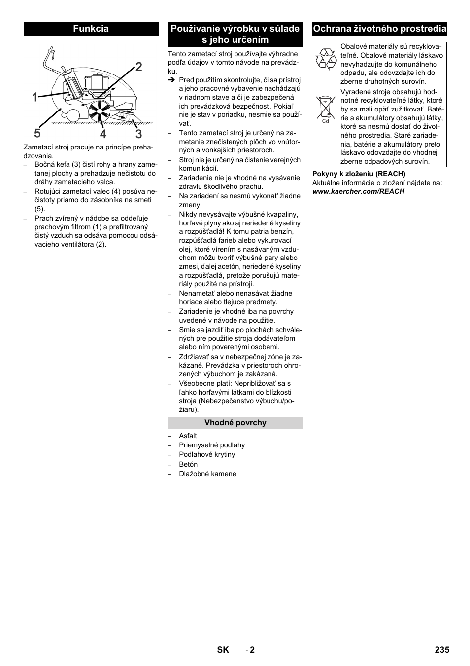 Funkcia, Používanie výrobku v súlade s jeho určením, Vhodné povrchy | Ochrana životného prostredia, Funkcia používanie výrobku v súlade s jeho určením | Karcher KM 85-50 W Bp Adv User Manual | Page 235 / 336