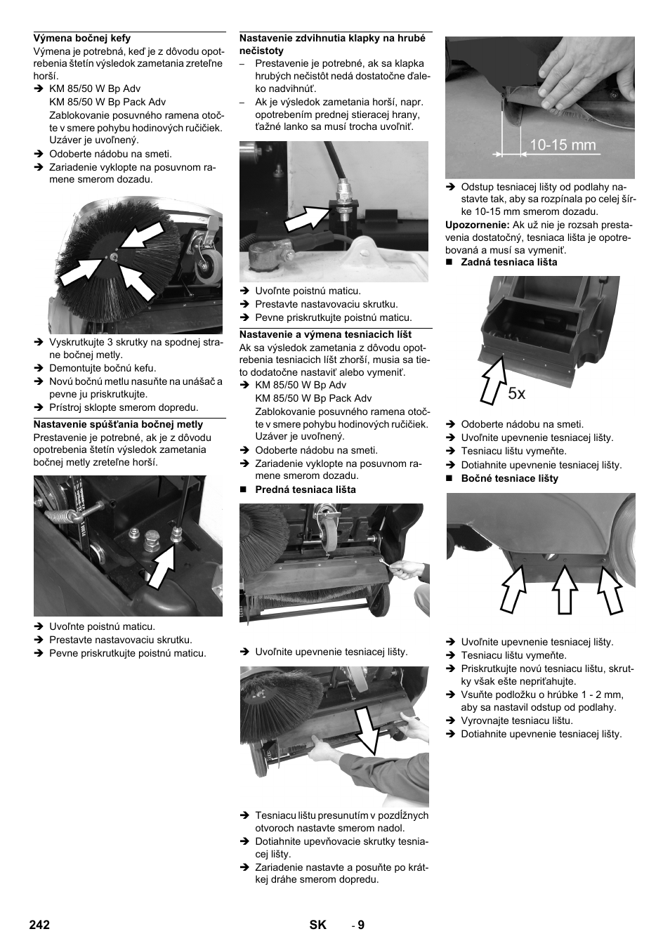 Výmena bočnej kefy, Nastavenie spúšťania bočnej metly, Nastavenie zdvihnutia klapky na hrubé nečistoty | Nastavenie a výmena tesniacich líšt | Karcher KM 85-50 W Bp Adv User Manual | Page 242 / 336