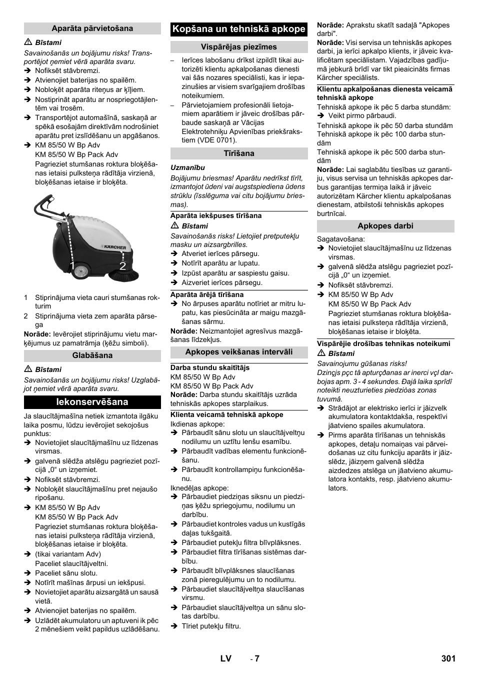 Aparāta pārvietošana, Glabāšana, Iekonservēšana | Kopšana un tehniskā apkope, Vispārējas piezīmes, Tīrīšana, Aparāta iekšpuses tīrīšana, Aparāta ārējā tīrīšana, Apkopes veikšanas intervāli, Darba stundu skaitītājs | Karcher KM 85-50 W Bp Adv User Manual | Page 301 / 336